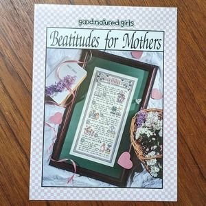 Beatitudes for Mothers Cross Stitch Pattern Pamphlet